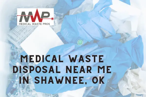 Affordable service with Medical Waste Pros Shawnee