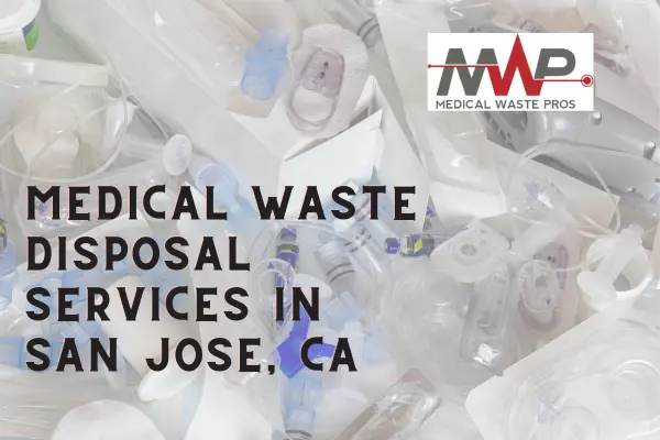 medical waste disposal services in san jose