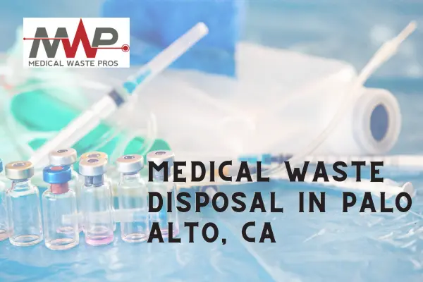 medical waste disposal services in Palo Alto